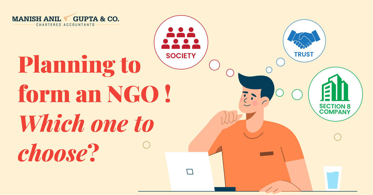 <PLANNING TO FORM AN NGO? WHICH ONE SHOULD YOU CHOOSE?