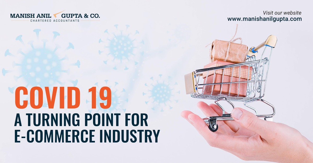 COVID 19 – A Turning Point for E-Commerce Industry