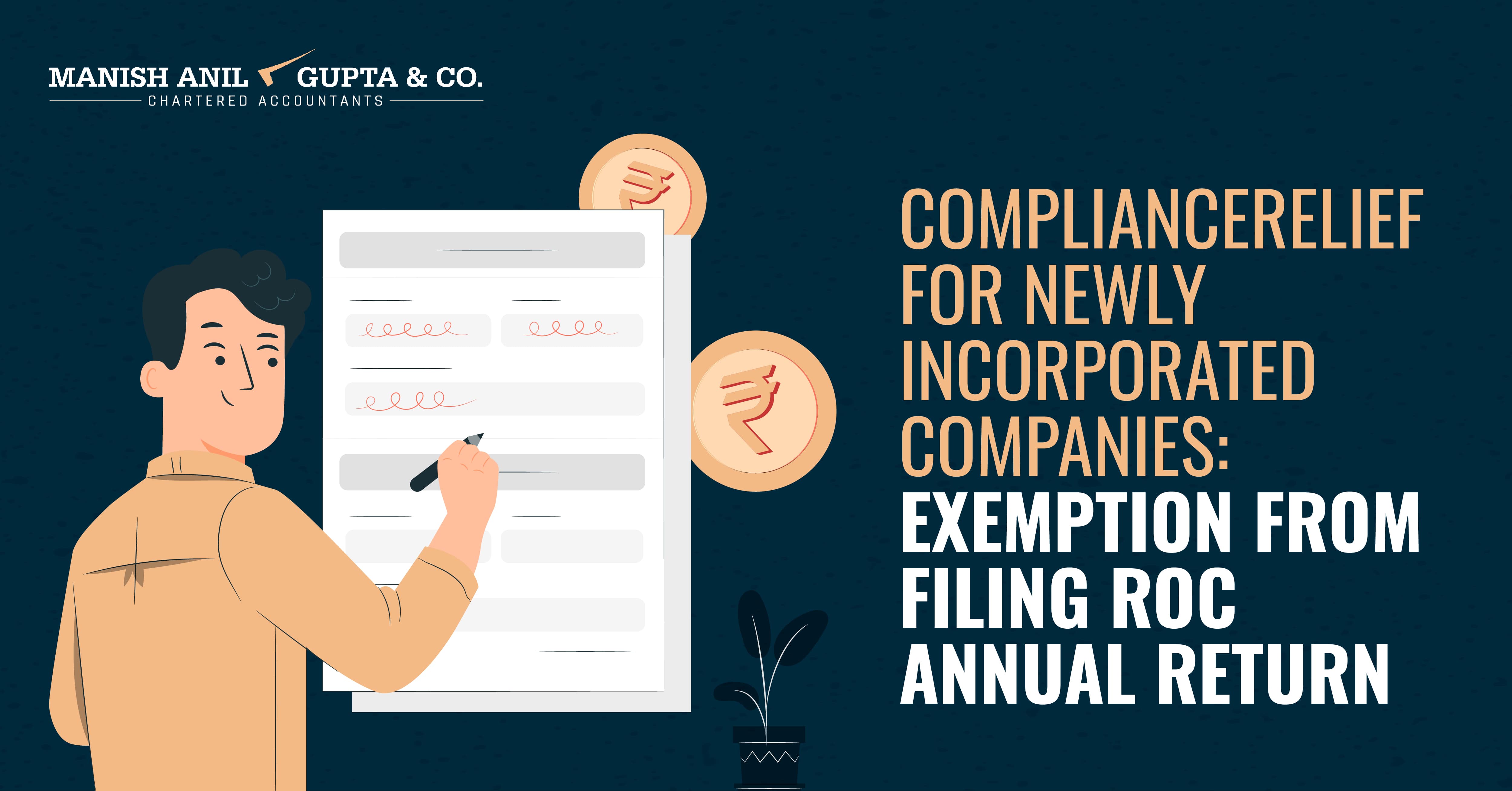 <Compliance Relief for Newly Incorporated Companies: Exemption from Filing ROC Annual Return
